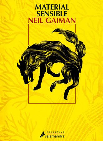 Salamandra presenta Material sensible, de Neil Gaiman Salamandra presenta Material sensible, de Neil Gaiman