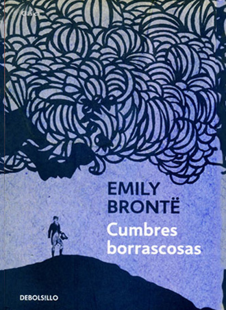 «Cumbres borrascosas» de Emily Brontë – Reseña «Cumbres borrascosas» de Emily Brontë – Reseña