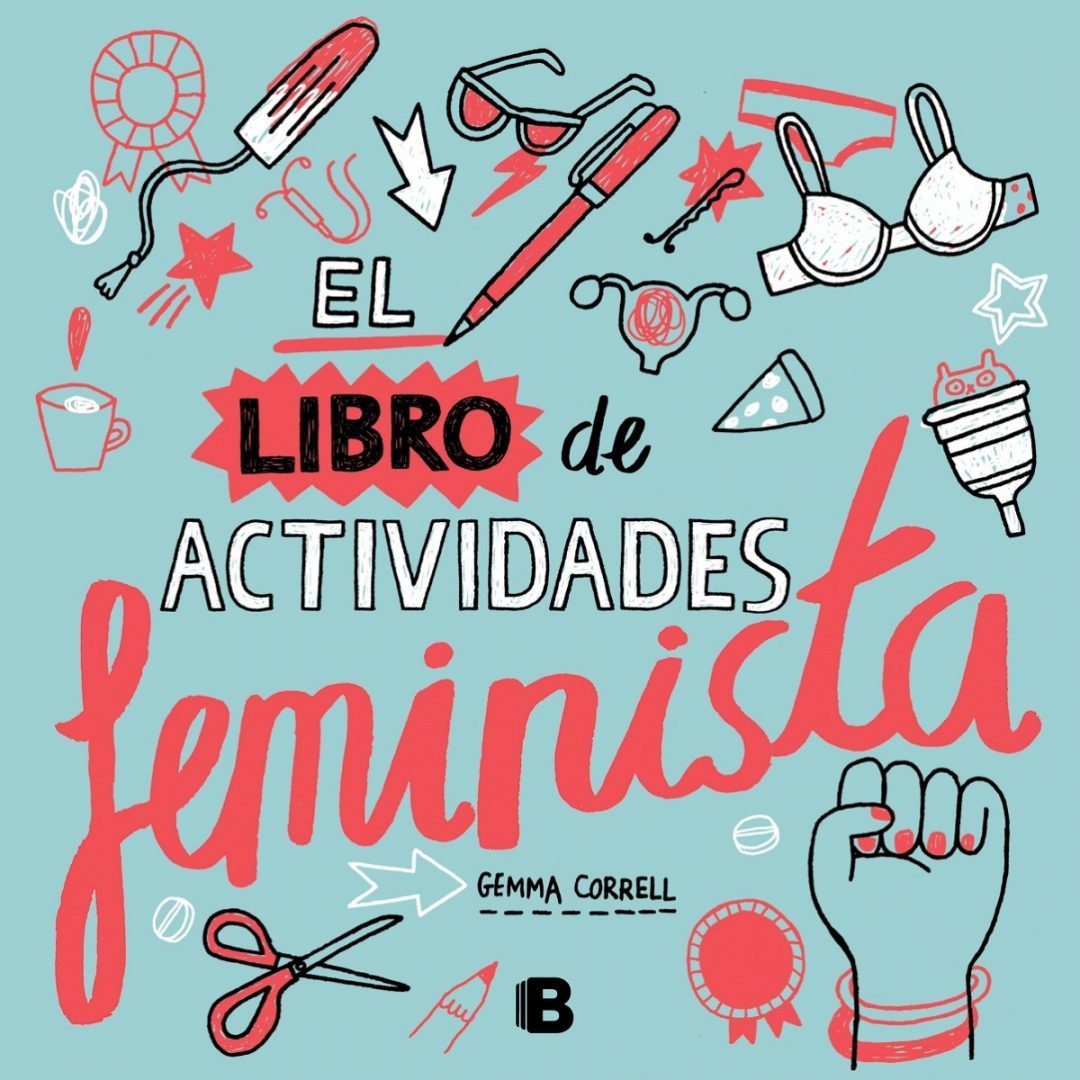 Libro de actividades feminista saldrá a la venta el 28 de septiembre Libro de actividades feminista saldrá a la venta el 28 de septiembre