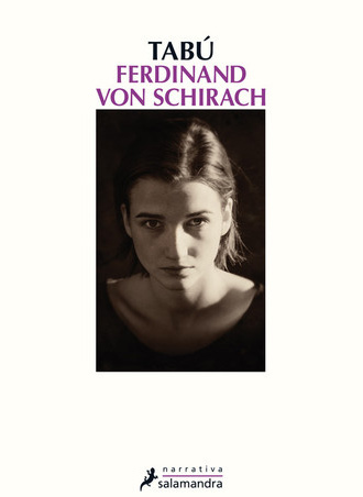 Sale a la venta Tabú, de Ferdinand von Schirach Sale a la venta Tabú, de Ferdinand von Schirach