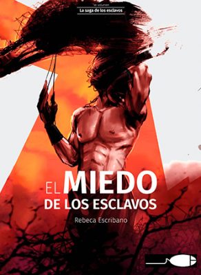 El miedo de los esclavos analisis
