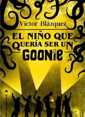 El niño que quería ser un goonie