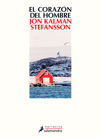 El corazón del hombre, de Jón Kalman Stefánsson publicación El corazón del hombre, de Jón Kalman Stefánsson publicación
