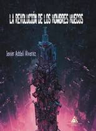 La Revolución de los Hombres Huecos de Javier Addali Álvarez, presentación La Revolución de los Hombres Huecos de Javier Addali Álvarez, presentación