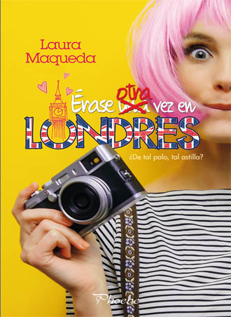 Érase otra vez en Londres, análisis de la nueva novela de Laura Maqueda Érase otra vez en Londres, análisis de la nueva novela de Laura Maqueda