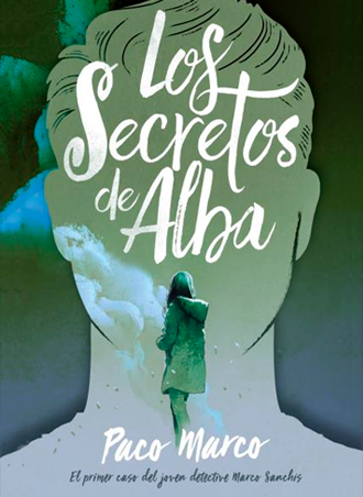 Los secretos de Alba 🔎🕵🏻 sale a la venta el 15 de mayo Los secretos de Alba 🔎🕵🏻 sale a la venta el 15 de mayo