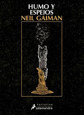 Humo y espejos 🕯️✨ de Neil Gaiman, a la venta desde el 15 de junio Humo y espejos 🕯️✨ de Neil Gaiman, a la venta desde el 15 de junio