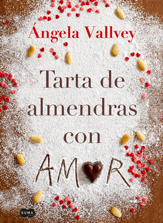 Análisis de Tarta de almendras con amor, #UnaNovelaDe #ÁngelaVallvey Análisis de Tarta de almendras con amor, #UnaNovelaDe #ÁngelaVallvey