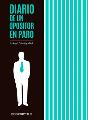 Diario de un opositor en paro