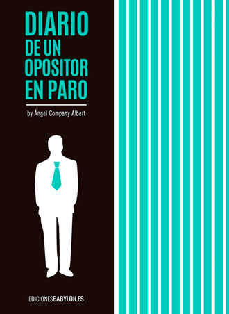 Análisis de Diario de un opositor en paro, de Ángel Company Albert Análisis de Diario de un opositor en paro, de Ángel Company Albert