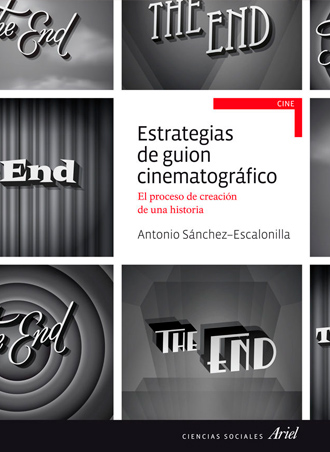 Estrategias de guión cinematográfico de Antonio Sánchez-Escalonilla, análisis Estrategias de guión cinematográfico de Antonio Sánchez-Escalonilla, análisis