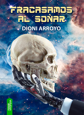 Fracasamos al soñar, presentación el 22 de septiembre en Santander Fracasamos al soñar, presentación el 22 de septiembre en Santander