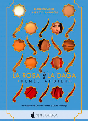 La rosa y la daga, el desenlace de La ira y el amanecer a la venta el 18 de septiembre La rosa y la daga, el desenlace de La ira y el amanecer a la venta el 18 de septiembre