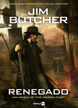 Renegado, análisis de Dresden Files 11, de Jim Butcher Renegado, análisis de Dresden Files 11, de Jim Butcher