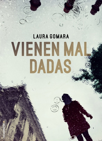 Vienen mal dadas, de Laura Gomara, nos introduce en la Barcelona más oscura Vienen mal dadas, de Laura Gomara, nos introduce en la Barcelona más oscura