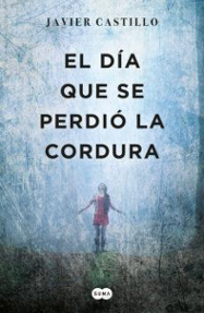 Portada libro - El día que se perdió la cordura 