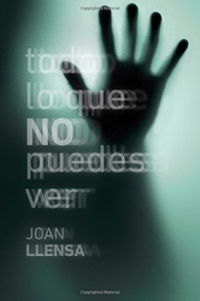 Portada libro - Todo lo que no puedes ver
