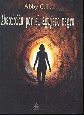Portada libro - Absorbida por el agujero negro