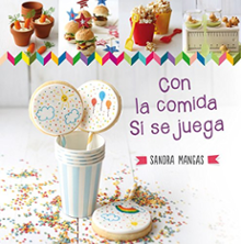 Portada del libro Con la comida sí se juega