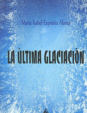 Portada libro - La última glaciación