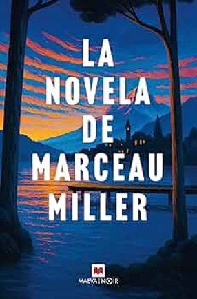 Portada libro - La novela de Marceau Miller