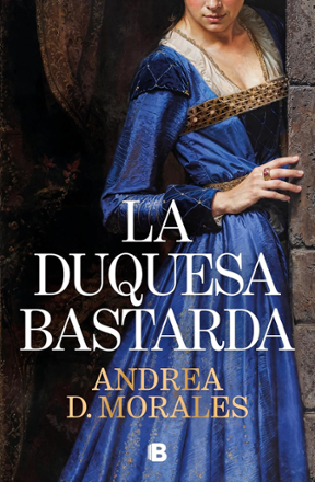 Portada libro - La duquesa bastarda