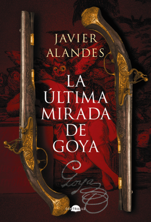 Portada libro - La última mirada de Goya 