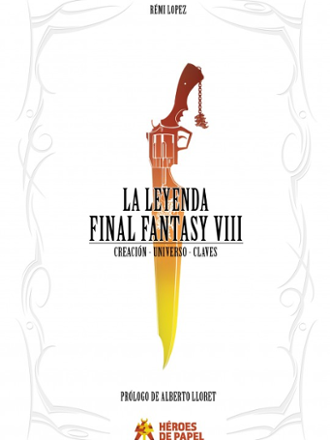 Portada libro - La Leyenda Final Fantasy VIII
