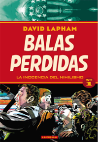 Portada libro - Balas perdidas 01, la inocencia del nihilismo  