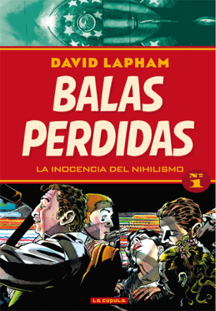 Portada libro - Balas perdidas 01, la inocencia del nihilismo 