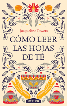 Portada del libro Cómo leer las hojas de té