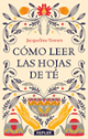 Imágen destacada - Cómo leer las hojas de té