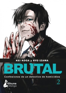 Portada del libro Brutal: confesiones de un detective de homicidios. Tomo 02