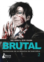 Imágen destacada - Brutal: confesiones de un detective de homicidios. Tomo 02