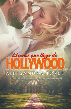 Portada libro - El amor que llegó de Hollywood