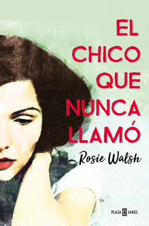 Portada libro - El chico que nunca llamó