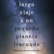 Imagen Destacada - https://momoko.es/cdn-cgi/image/format=auto,quality=90/images/thumbnails/portadas/el-largo-viaje-a-un-pequeno-planeta-iracundo-portada_thumbnail_1_160px_160px.png 