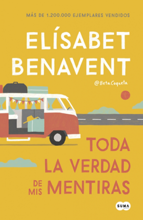 Portada libro - Toda la verdad de mis mentiras
