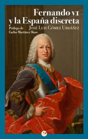 Portada libro - Fernando VI y la España discreta 