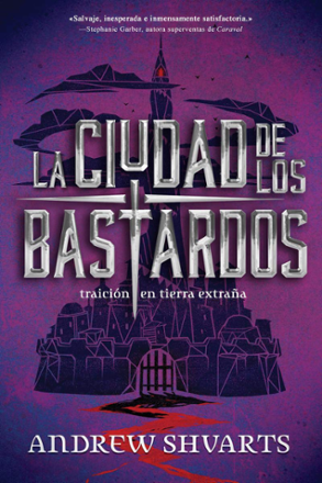 Portada libro - La ciudad de los bastardos