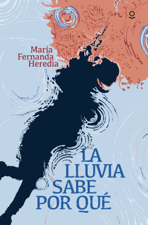 Portada libro - La lluvia sabe por qué