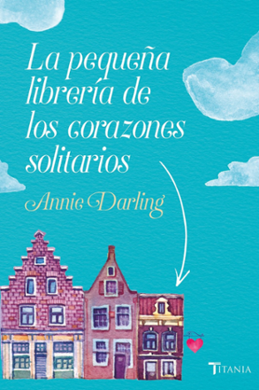 Portada libro - La pequeña librería de los corazones solitarios