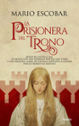 Imágen destacada - La prisionera del trono