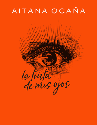 Portada libro - La tinta de mis ojos