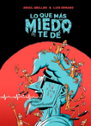 Imágen destacada - Lo que más miedo te dé