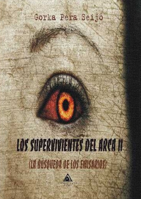 Portada libro - Los supervivientes del arca II: La búsqueda de los emisarios 