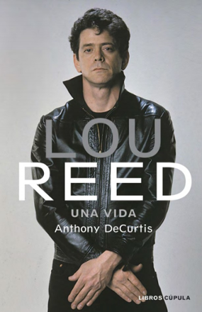 Portada libro - Lou Reed. Una vida