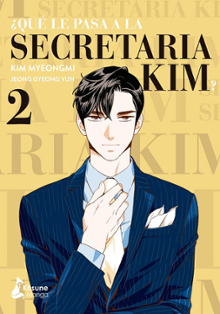 Portada del libro ¿Qué le pasa a la secretaria Kim? Vol. 02 