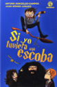 Imágen destacada - Si yo tuviera una escoba