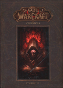 Portada libro - World Of Warcraft. Crónicas 1 
